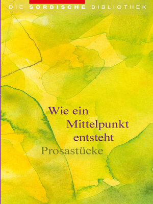 cover image of Wie ein Mittelpunkt entsteht--Prosastücke